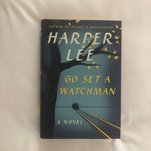 Go Set a Watchman by Harper Lee, Hardcover